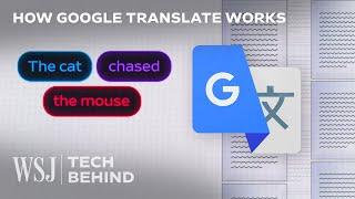 How Google Translate Uses Math to Understand 134 Languages | WSJ Tech Behind