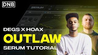 How To Make BASSES like Degs x Hoax - Outlaw | Serum Tutorial