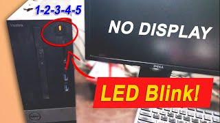 Dell orange light blinking 5 times and No Display