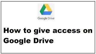 how to give access on Google drive