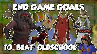 End Game Goals To "Beat" Oldschool Runescape - OSRS Account Progression Guide