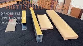 Comparison: [FRET LEVELLING TOOLS] Diamond File vs Levelling Beam vs Radius Block