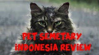 PET SEMATARY (2019) - INDONESIA REVIEW