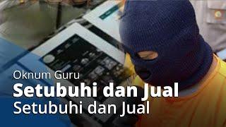 Fakta-fakta Oknum Guru di Bojonegoro Potret 25 Gadis Tanpa Busana, Dijual Rp100.000 Per Lembar