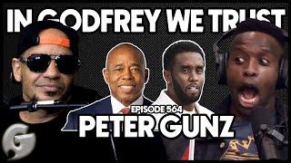 Peter Gunz Has Been To A Diddy Party/ Lil Wayne at The Superbowl? | In Godfrey We Trust | Ep 564