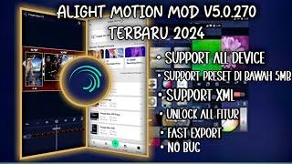 ALIGHT MOTION MOD V5.0.270 TERBARU 2024 || SUPPORT ALL DEVICE