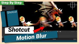 How to add Motion Blur | Shotcut Tutorial