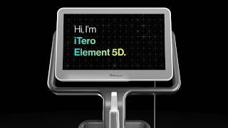 Meet the New iTero Element® 5D Imaging System