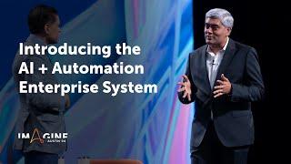 Imagine 2024 Keynote: The AI + Automation Enterprise System