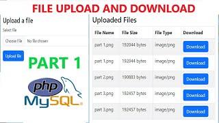 Part 1: Upload and Download file using PHP and MYSQL