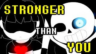 Sans Battle - Stronger Than You (Undertale Animation Parody)