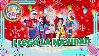 Navidad Lero Lero - Llegó La Navidad - Canciones y bailes para niños