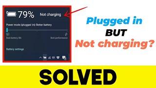 ️Fixed! Plugged in but NOT CHARGING Windows 10 || Laptop Battery 