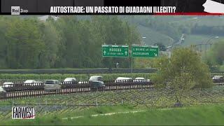 Autostrade un passato di guadagni illeciti? - FarWest 28/02/2025