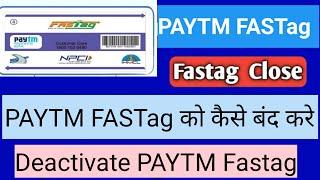 How to Deactivate Return Delete PAYTM  FASTag Account Permanently | Techno Rans