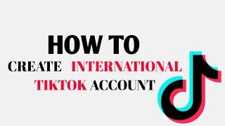 HOW TO CREATE AN INTERNATIONAL TIKTOK ACCOUNT IN TANZANIA/KENYA (IN AFRICA)