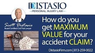 How to get maximum value for your claim