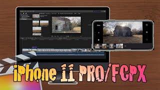 Using iPhone 11 Pro with Final Cut Pro