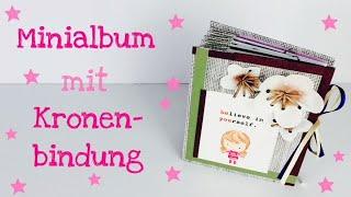 DIY Mini Album mit Kronenbindung [tutorial | deutsch]