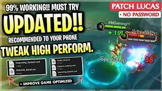 New! Tweak High Performance Config Ml Anti Lag Mobile Legends | Enhance Smoothness - Patch Lucas