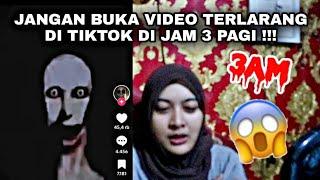 JANGAN BUKA VIDEO TERLARANG DI TIKTOK DI JAM 3 PAGI !!!