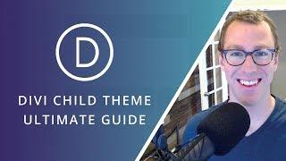 How to Create a Divi Child Theme: The Ultimate Guide!