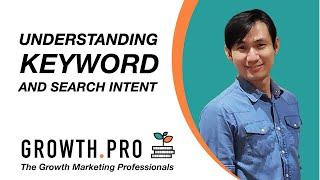 Understanding Keyword And Search Intent