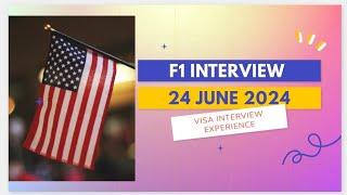 F1 Visa Interview USA, June 24, 2024 #visainterviewtips #f1 #usa