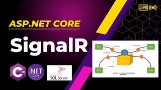 ASP.NET Core SignalR | Real Time Notification Application | C# | MSSQL