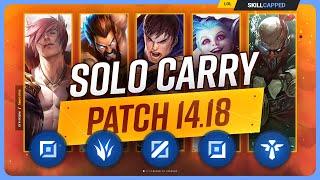 The NEW BEST SOLO CARRY CHAMPIONS on PATCH 14.18 - League of Legends