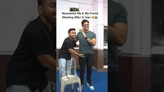 Meeting Ashish Chanchlani ️ Big Boss Spoof Renuited 🫂 #ytshorts #ashishchanchlani #comedy