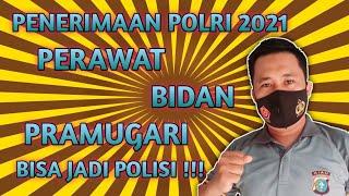 PENERIMAAN POLRI 2021| BINTARA BAKOMSUS POLRI 2021 | INI DIA KATEGORINYA