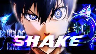 Blue Lock - SHAKE @IShowSpeed - ZERANT - (EDIT/AMV)