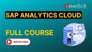 SAP Analytics Cloud Training - Full Course | ZaranTech