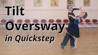 Quickstep Routine with Basic Line Figure - Tilt Oversway