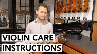 How to Care for your Violin, Viola, Cello or Double bass