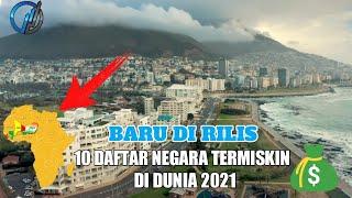 10 DAFTAR NEGARA TERMISKIN DI DUNIA 2021