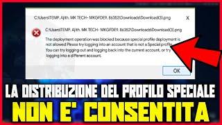 How to fix "Special profile deployment is not allowed" UNABLE TO OPEN IMAGES