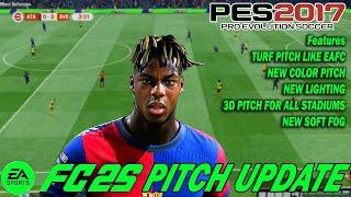 PES 2017 NEW EAFC PITCH 2025 UPDATE