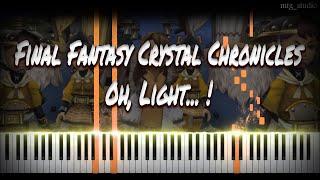 Final Fantasy Crystal Chronicles - Oh, Light... ! | VIDEO GAME PIANO COVER | PIANO TUTORIAL