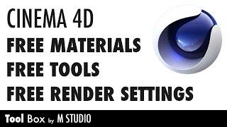 Free Materials, Tools and Render Settings - Cinema 4D