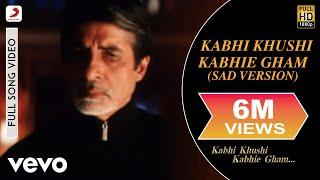 Kabhi Khushi Kabhie Gham -Sad Version Video - Title Track|Shah Rukh Khan|Lata Mangeshkar