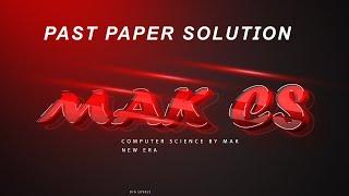 AL | Computer Science | Paper 3 | MJ/2021/31 #MAK #CS