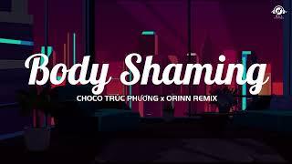 Body Shaming - Choco Trúc Phương TikTok (Remix Version)（动态歌词/Lyrics Video）