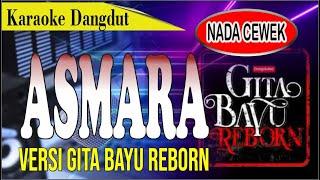 Karaoke dangdut Asmara versi gita bayu - evie tamala