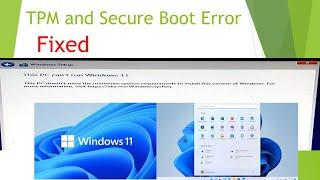 Windows 11 TPM and Secure Boot issue-Fixed