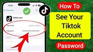 How To See Your Tiktok Password If You Forgot It (iPhone) | See Tiktok Password