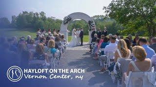 Wedding Highlight Film | Hayloft on the Arch, Vernon Center, NY | Eleven Lakes Media Weddings