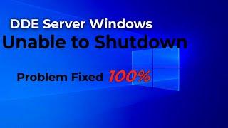 FIX DDE Server Unable to Shutdown Problem | Solved 100%