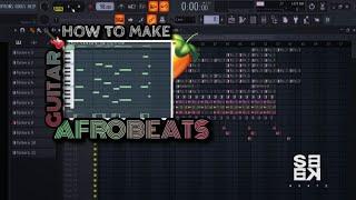 How To Make Afrobeats Guitar Type Beat | FL Studio Tutorials | Beat Review | #afrobeats